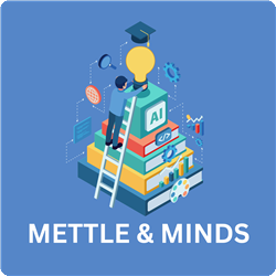 Mettle and Minds